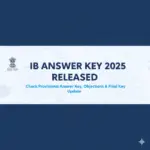 IB Security Assistant Answer Key 2025 Out Now – Sarkari Result Update